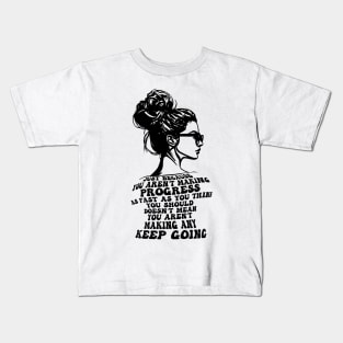 Tough Women Quotes Kids T-Shirt